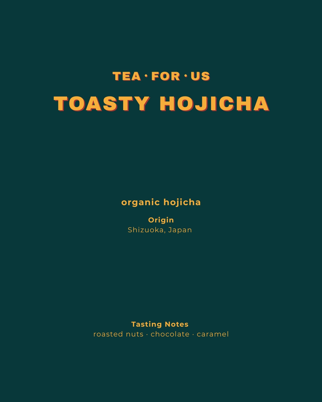Tea For Us Tea For Us Toasty Hojicha 30g