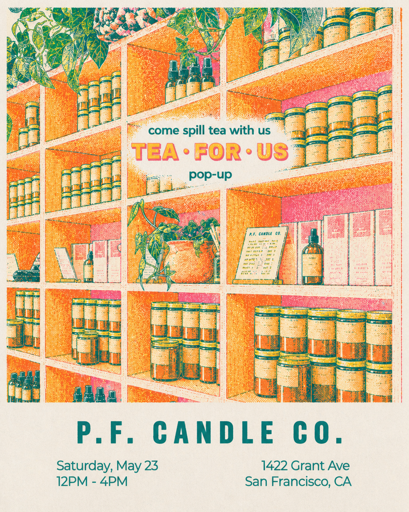 TEA FOR US × P.F. Candle Co.