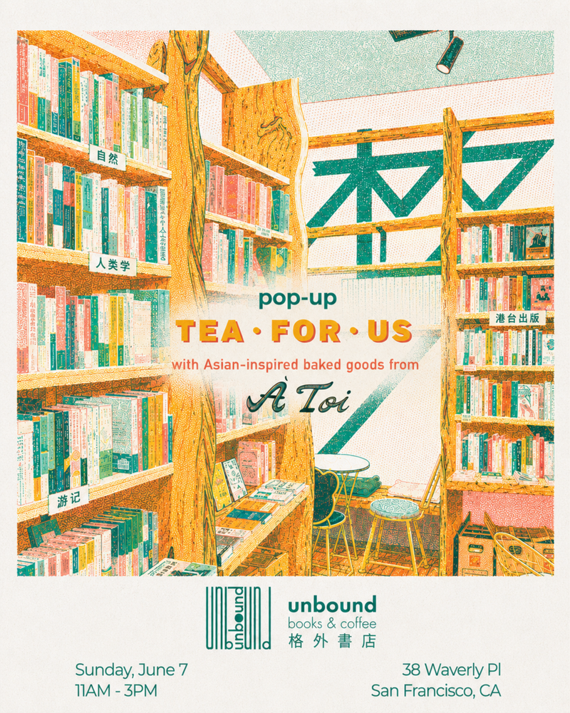 TEA FOR US × À Toi × Unbound Bookstore